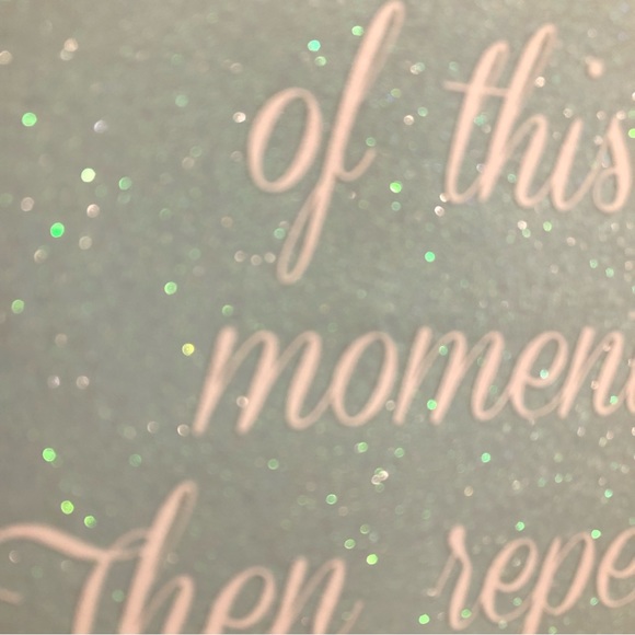 EUC “Make the Most of this Moment…” Wall Decor - Picture 3 of 4